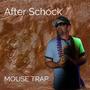 Mouse Trap (Explicit)