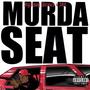 Murda Seat (feat. Ree 380) [Explicit]