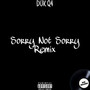 Sorry Not Sorry (Remix) [Explicit]