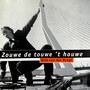 Zouwe de Touwe 't Houwe