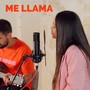 Me llama (Acústica)