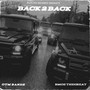 Back 2 Back (Explicit)