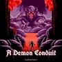 A Demon Conduit (Single)