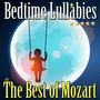 Bedtime Lullabies: The Best of Mozart