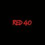 Red 40 (feat. DavidSoldOut) [Explicit]