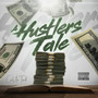 A Hustlers Tale (Explicit)