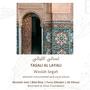 Tasali Al Layali | Waslah Segah | selected instrumental and vocal pieces