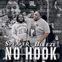 No Hook (feat. Big Bleeze) [Explicit]