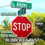 Rubber da Bust (feat.  Heat -Aka- Slick Willie) [Explicit]