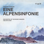 Richard Strauss: Eine Alpensinfonie, Op.64 (Live)