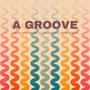 A Groove (feat. Isak Friberg)