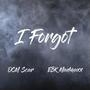 I Forgot (feat. EBK Madmaxx) [Explicit]