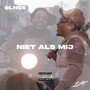 Niet Als Mij (Explicit)
