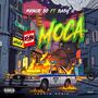 MOCA (feat. Baby G, RAYDEL PRODUCE & DjEduuuRD) [Explicit]