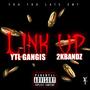 Link Up (feat. 2kBandz) [Explicit]