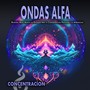 Ondas Alfa: Binaural Beats Música de Enfoque para la Concentración Profunda y el Aprendizaje