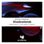 Shadowlands (Juan Lagisquet Remix)