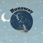 Runaway (Explicit)