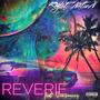 Reverie (feat. Sumsaucey) [Explicit]