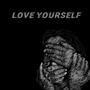 Love yourself (feat. RG.duecemackk) [Explicit]