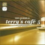 Terrys Café Vol.5
