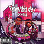 From This Day Forward (Explicit)