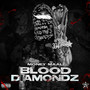 Blood Diamondz (Explicit)