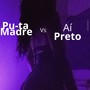 Pu-ta madre vs ai preto (Explicit)