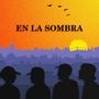 En la sombra (feat. Columvainas) [Explicit]