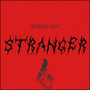 Stranger (Skartnine Remix)