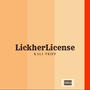 LickherLicense (Explicit)