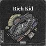 Rich Kid (Explicit)