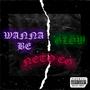 Wanna Be / Glow (Explicit)