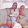 Betta Wit Time (Explicit)