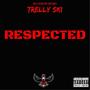 Respected (Explicit)