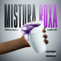 Mistura Roxa (Explicit)