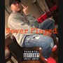 Never Played (Explicit)