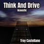 Think And Drive (Acoustic)