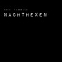 NACHTHEXEN (Explicit)