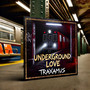 Underground Love