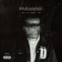 PARANOID. (Explicit)