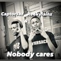 Nobody Cares (feat. Reeky)