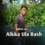 Aikka Ula Bash