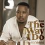 The Way I Do (feat. Takura & Melyssa)