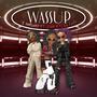 Wassup (feat. Zamn Zada & Flee Kay) [Explicit]