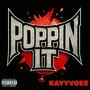 Poppin' It (Explicit)