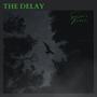 The Delay (Explicit)