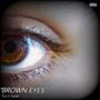 Brown eyes (feat. Trident_Stray)