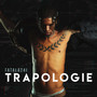 Trapologie - EP (Explicit)