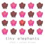 tiny elephants (feat. Julian Brown) [Explicit]